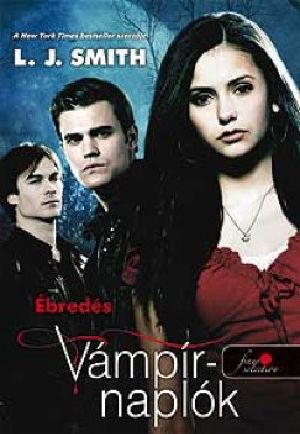 [The Vampire Diaries 01] • Ébredés